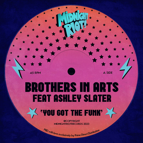 Brothers in Arts, Ashley Slater - You Got the Funk [MIDRIOTD436]